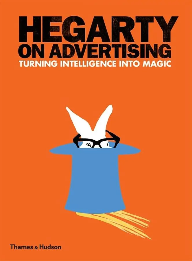 The cover of Hegarty on Advertising: Turning Intelligence into Magic